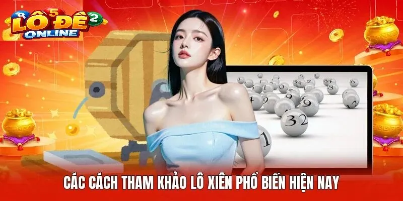 Lô Xiên Lô Đề Online Là Gì? Các Dạng Cược Phổ Biến