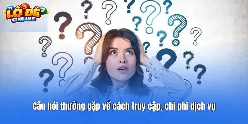 NHÓM CÂU HỎI THƯỜNG GẶP VỀ TÀI KHOẢN VÀ BẢO MẬT