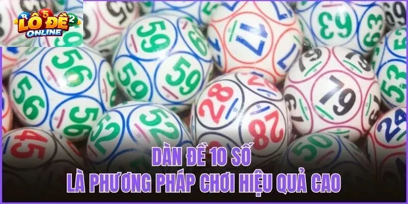 Ưu Điểm Khi Chơi Dàn Đề 10 Số Trên Môi Trường Số