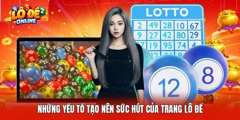 TIÊU CHÍ LỰA CHỌN TRANG CHỦ LÔ ĐỀ ONLINE UY TÍN